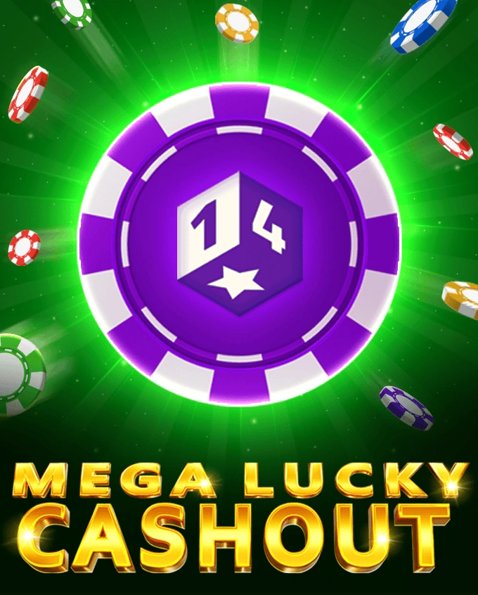 Mega Lucky Cashout