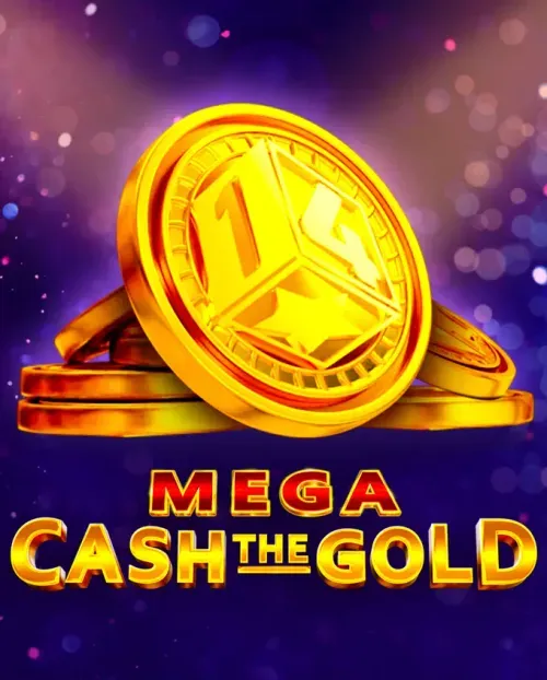 Mega Cash The Gold